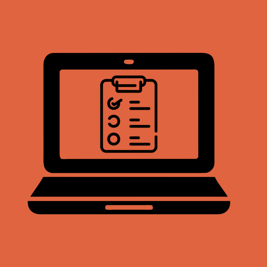 A clipboard checklist icon situated in the middle of a laptop computer screen. The laptop is also an icon image with black outlines, situated within a medium orange-colored background